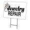 Signmission Jewelry Repair Yard Sign & Stake outdoor plastic coroplast window, C-1216 Jewelry Repair C-1216 Jewelry Repair - alternate 1
